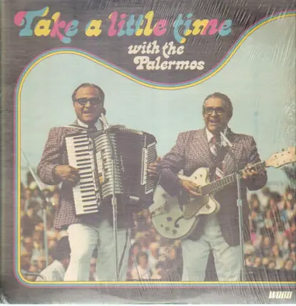 The Palermos - Take a little time with the Palermos