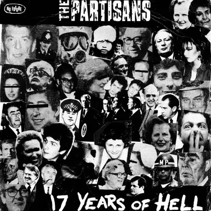 Partisans - 17 Years Of Hell
