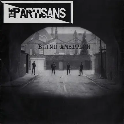 The Partisans - Blind Ambition