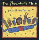 LP - The Parachute Club - Small Victories