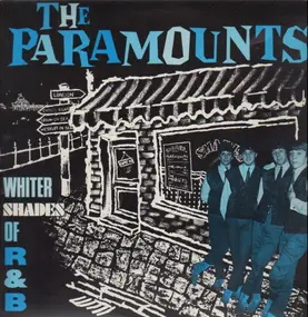 The Paramounts - Whiter Shades of R&B