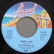 7'' - The Paranoids - Stupid Guy