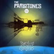 The Parlotones - Stardust Galaxies