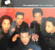 The Pasadenas - Love Changes