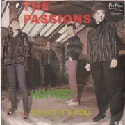 7'' - The Passions - Hunted