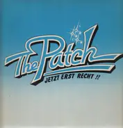 The Patch - Jetzt Erst Recht