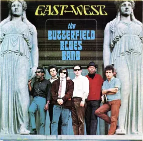 the paul butterfield blues band - East - West