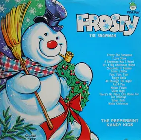 The Peppermint Kandy Kids - Frosty The Snowman