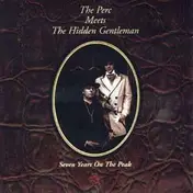 Perc Meets Hidden Gentleman - 7 Years on the Peak