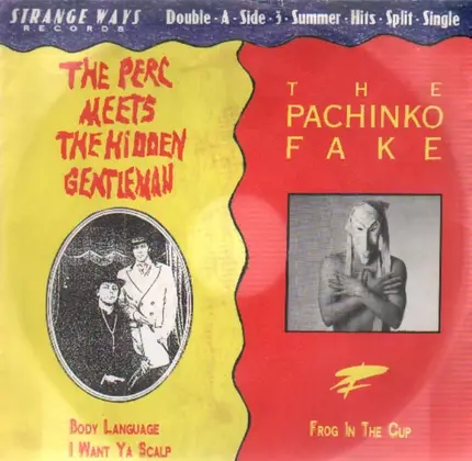 The Perc meets the Hidden Gentlemen/The Pachinko Fake - split
