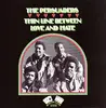 LP - The Persuaders - Thin Line Between Love And Hate