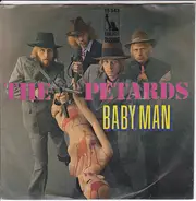 The Petards - Baby Man / On The Road Drinking Wine