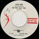 7'' - The Pete Jolly Trio - Little Bird / Falling In Love With Love