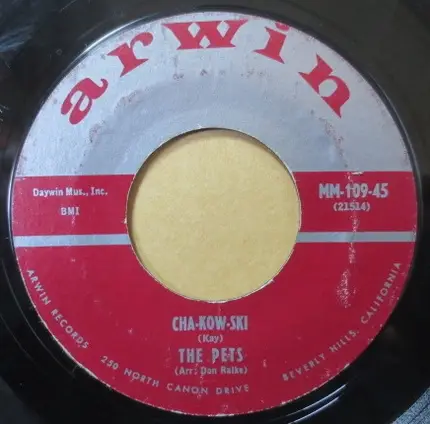 The Pets - Cha-Hua-Hua / Cha-Kow-Ski