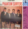 LP - The Phantom Surfers - 18 Deadly Ones!!!