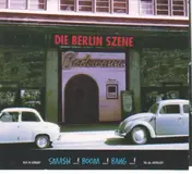 The Phantoms - Die Berlin Szene - Smash ...! Boom ...! Bang ...!