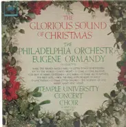 The Philadelphia Orchestra , The Temple University Concert Choir - The Glorious Sound Of Christmas