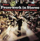 Philadelphia Orchestra - Feuerwerk In Stereo
