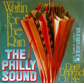 Phillysound - Waitin' For The Rain