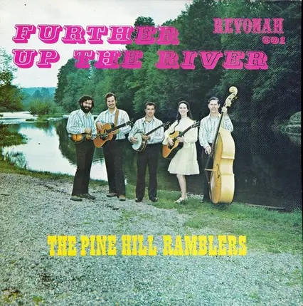 The Pine Hill Ramblers - Further Up The River