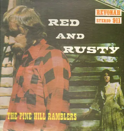 The Pine Hill Ramblers - The Saga Of Red And Rusty