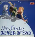 LP - The Pink Fairies - Never - Neverland - German Original, Stereo in thick letters