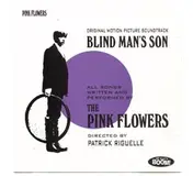 The Pink Flowers - Blind Man's Son