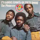 LP - The Pioneers - I'm Gonna Knock On Your Door
