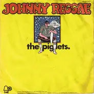 The Piglets - Johnny Reggae