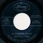 The Pixies Three - 442 Glenwood Avenue / Cold Cold Winter