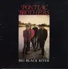 LP - The Pontiac Brothers - Big Black River