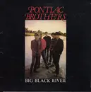 LP - The Pontiac Brothers - Big Black River