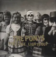 The Ponys - Turn the Lights Out