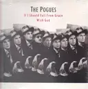 LP - The Pogues - If I Should Fall From Grace With God - still sealed