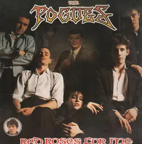 The Pogues - Red Roses for Me