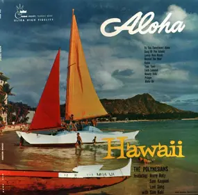 The Polynesians - Aloha Hawaii