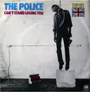 7'' - The Police - Can't Stand Losing You / Dead End Job