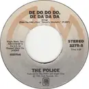 7'' - The Police - De Do Do Do, De Da Da Da