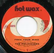 The Politicians - Free Your Mind (Instrumental) / Love Machine (Instrumental)
