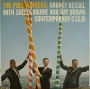 Barney Kessel With Shelly Manne , Ray Brown - The Poll Winners