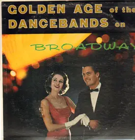 The Poll Winners Of 1940 - Golden Age Of The Dance Bands On Broadway