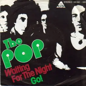 The Pop - Waiting For The Night