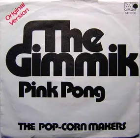 the pop-corn makers - The Gimmik