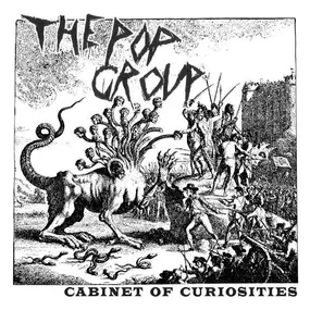 The Pop Group - Cabinet Of Curiosities