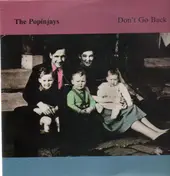 Popinjays - Don't Go Back