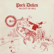 The Pork Dukes - Pig out of Hell