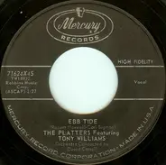 The Platters Featuring Tony Williams - Ebb Tide / (I'll Be With You In) Apple Blossom Time