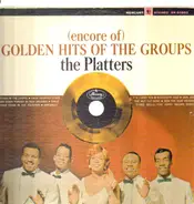 The Platters - (Encore Of) Golden Hits Of The Groups