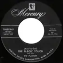 7'' - The Platters - (You've Got) The Magic Touch / Winner Take All