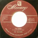 7'' - The Platters - I'm Sorry / He's Mine